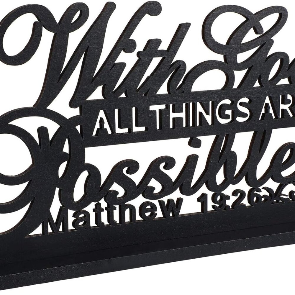 Inspirational Table Art with God All Things are Possible Positive Sign Home